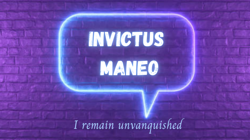 Invictus Maneo