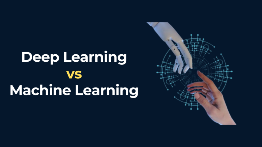 Deep Learning vs Machine Learning